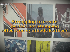 Transformasi kulit sintetis dengan Baosiwei's Luxurious Printing & Hot Stamping Solution!